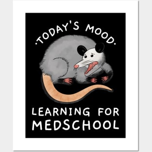 Todays Mood: Learning For Medschool - Medical Student Funny Gift For Nurse & Doctor Medicine Posters and Art